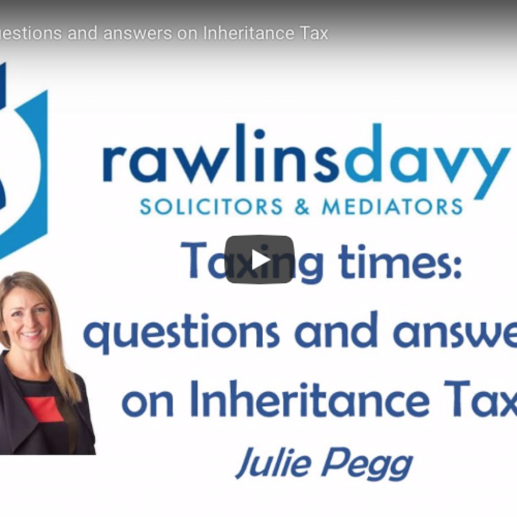 Taxing times - questions and answers on Inheritance Tax