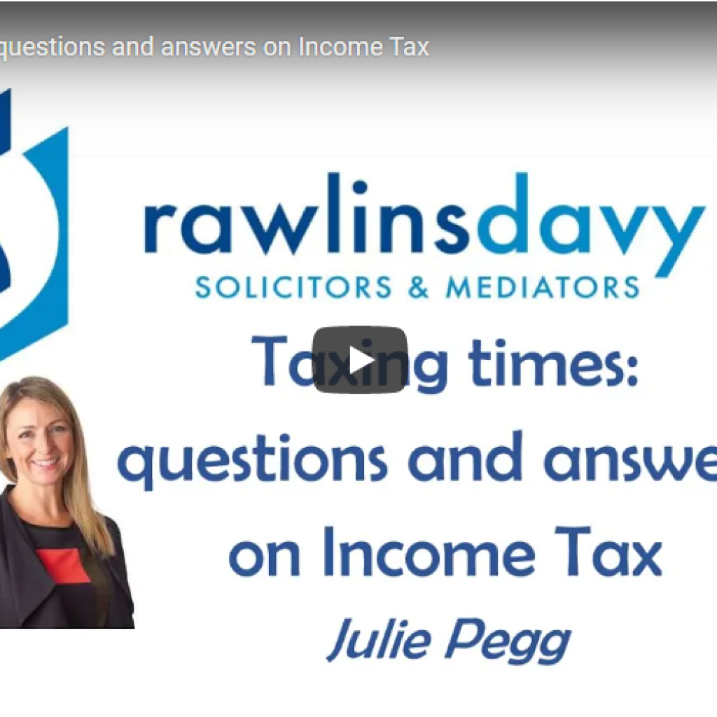 Taxing times - questions and answers on Income Tax